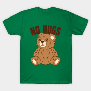 No Hugs T-Shirt